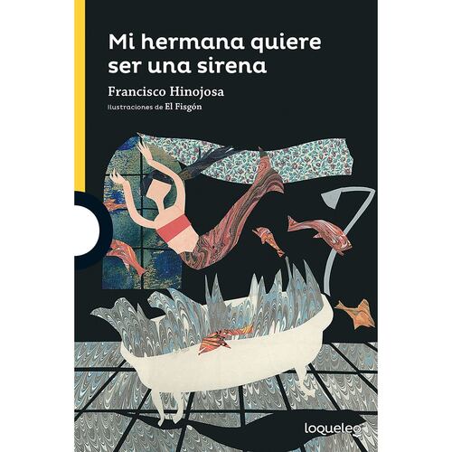 Mi hermana quiere ser una sirena