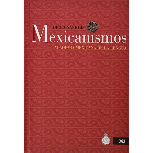 Diccionario de mexicanismos