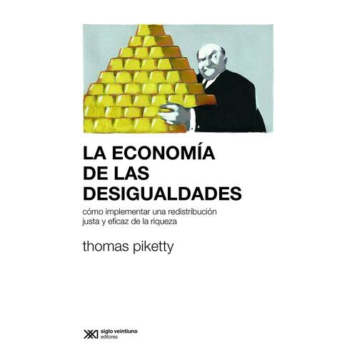 La Economía de las Desigualdades