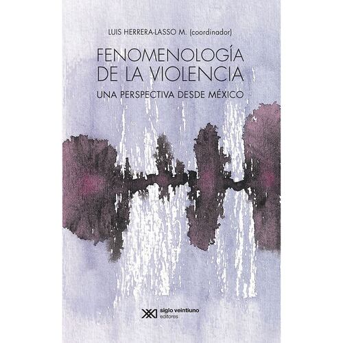 Fenomenología de la violencia