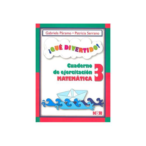 Que Divertido! Cuaderno De Ejercitacion Matematica 3