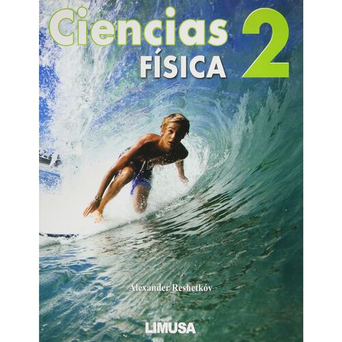 Ciencias 2 Fisica