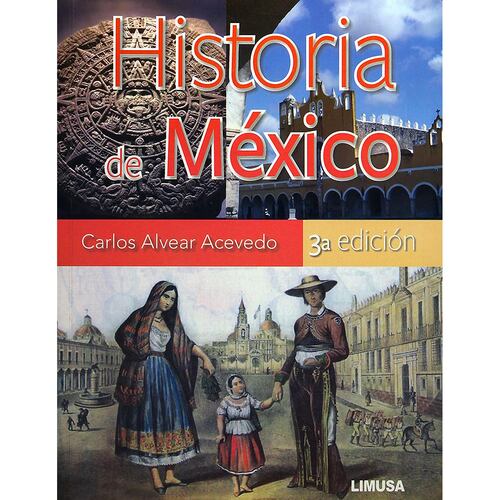 Historia De Mexico 3A Ed