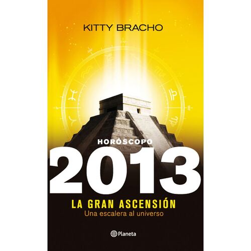 Horóscopo 2013. La gran ascensión