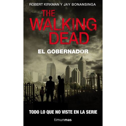 The Walking Dead: El Gobernador