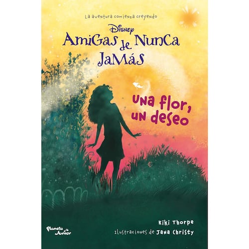 Amigas de nunca jamás 3. Una flor un deseo