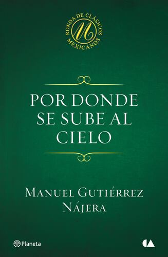 Por donde se sube al cielo