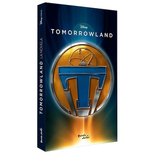 Tomorrowland - La novela