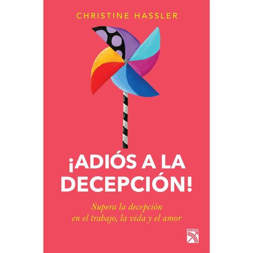 ¡ Adiós a la Decepción !