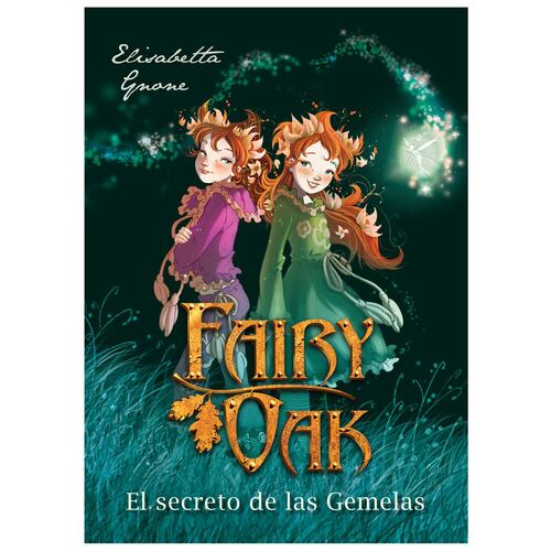 Fairy Oac 1. El Secreto de las Gemelas
