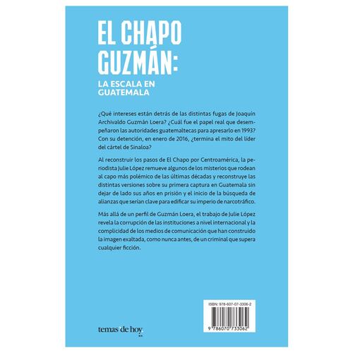 El Chapo Guzmán. La Escala en Güatemala