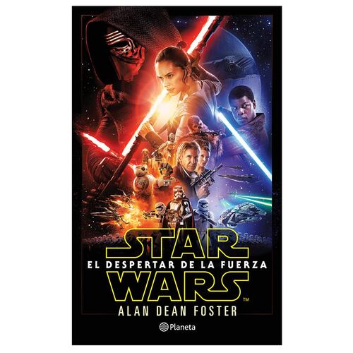 Star Wars. El Despertar de La Fuerza