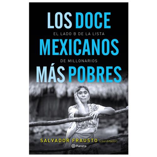 Los Doce Mexicanos Más Pobres