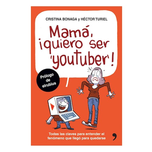 Mamá ¡ quiero ser youtuber !