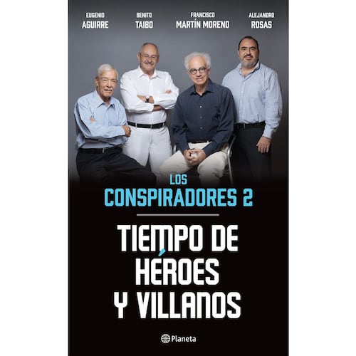 Los Conspiradores 2 ( Tiempo de héroes y villanos )