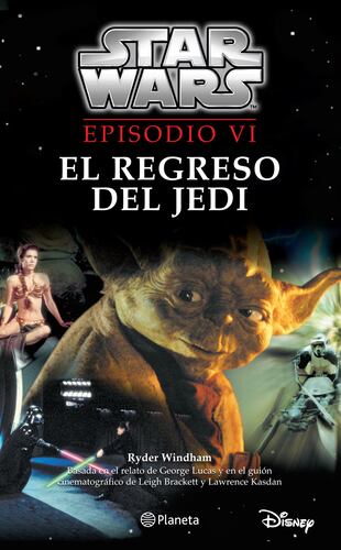 Star Wars. Episodio VI. El regreso del jedi