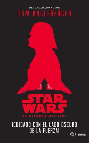 Star Wars. ¡Cuidado con el lado oscuro de la Fuerza!