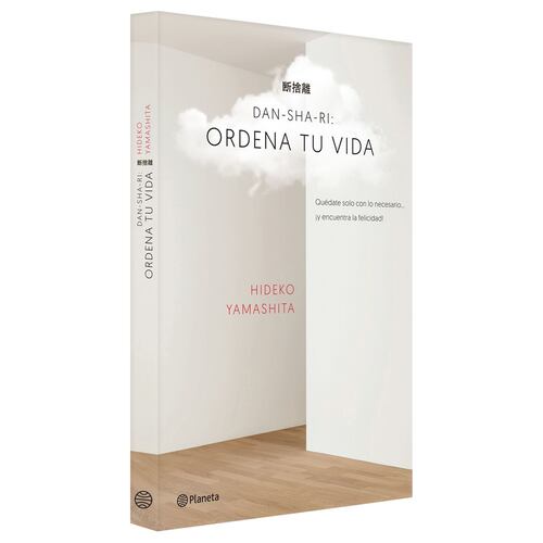 Dan-Sha-Ri: ordena tu vida