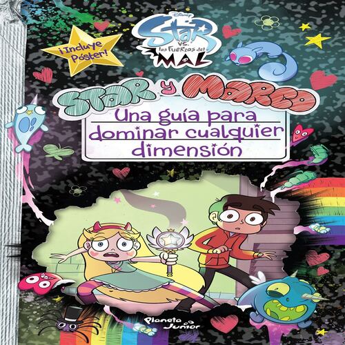 Star vs. las Fuerzas del Mal. Una guía para dominar cualquier dimensión