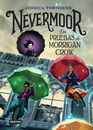 Nevermoor. Las pruebas de Morrigan Crow (Edición mexicana)