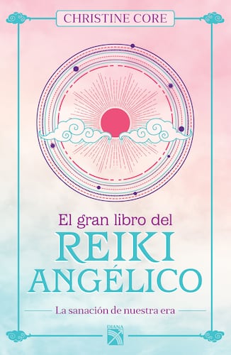 El gran libro del reiki angélico