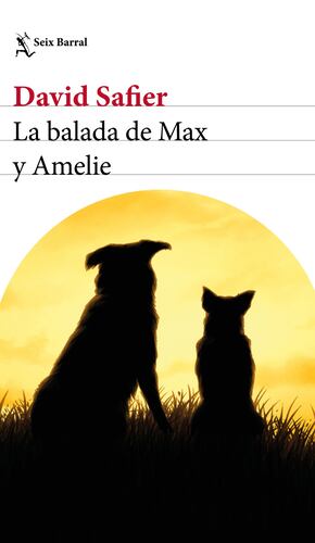 La balada de Max y Amelie (Edición mexicana)