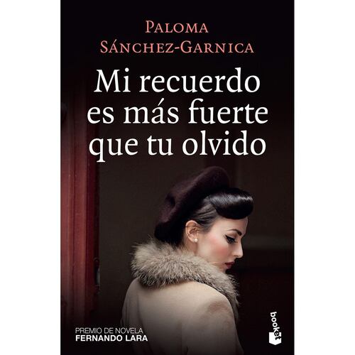 Mi recuerdo es más fuerte que tu olvido