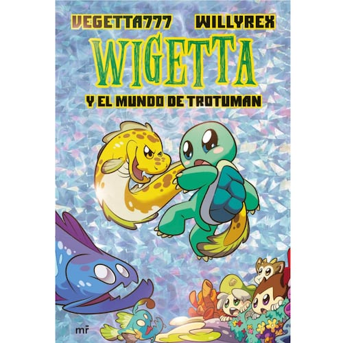 Wigetta y el mundo de Trotuman