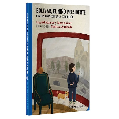 Bolívar, el niño presidente