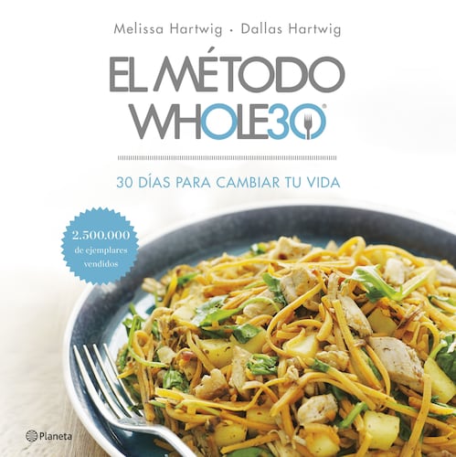 El método Whole30 (Edición mexicana)