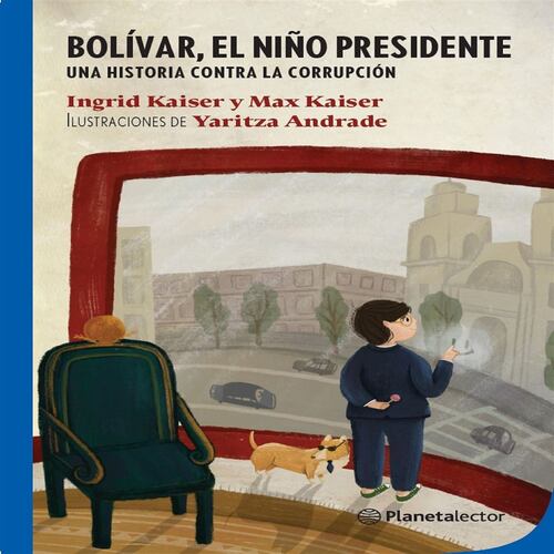 Bolívar, el niño presidente