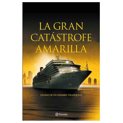 La gran catástrofe amarilla