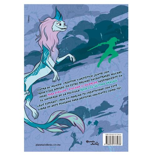 Raya y el último dragón. Libro de arte para valientes