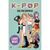 K-pop Idol por sorpresa