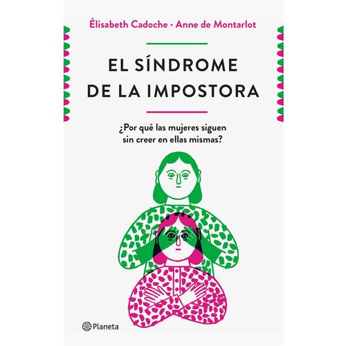 El Sindrome De La Impostora - Cadoche / De Montarlot - Full