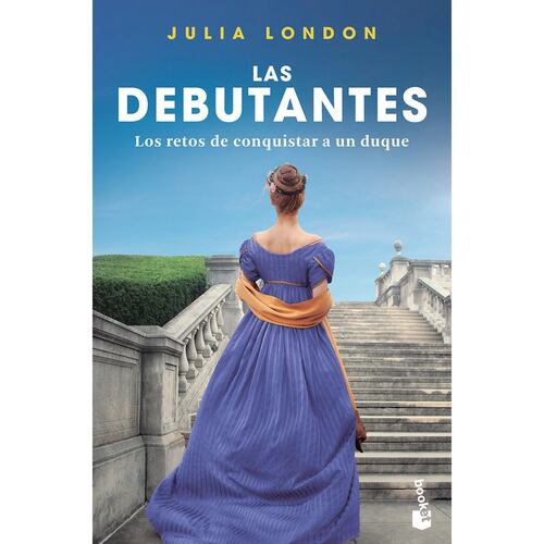 Las debutantes. Los retos de conquistar a un duque