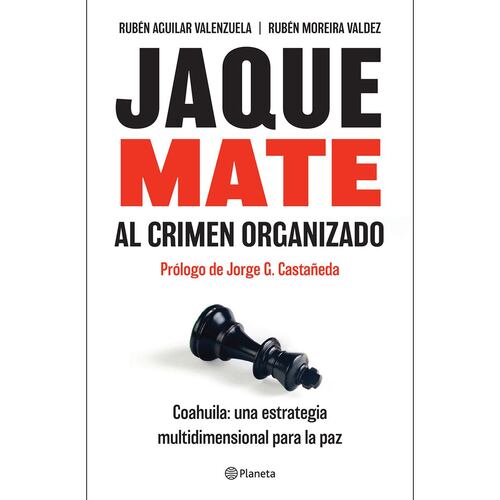 Jaque mate al crimen organizado