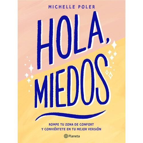 Hola, miedos