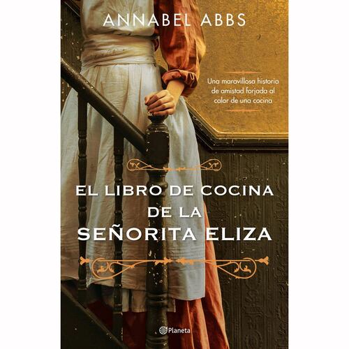 El libro de cocina de la señorita Eliza (Edición mexicana)