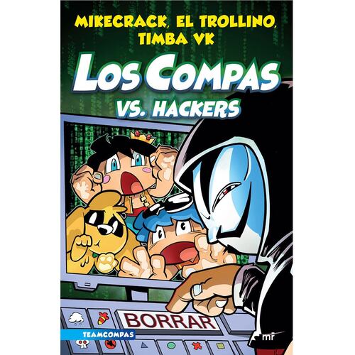 Compas 7. Los compas vs Hackers