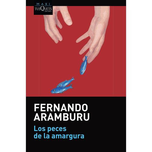 Los peces de la amargura