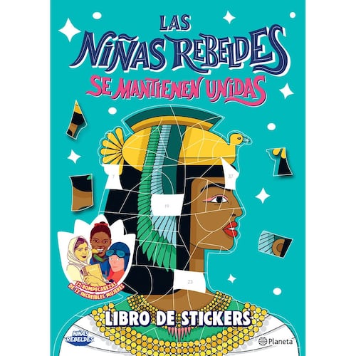 Cuentos de buenas noches para niñas rebeldes. Las niñas rebeldes se mantienen unidas. Libro de stickers
