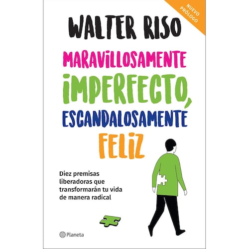 Maravillosamente imperfecto, escandalosamente feliz
