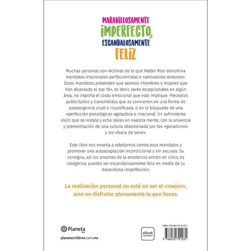 Maravillosamente imperfecto, escandalosamente feliz