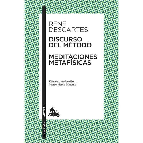 Discurso del método / Meditaciones metafísicas
