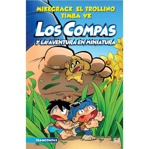 Los compas 8. Los compas y la aventura en miniatura