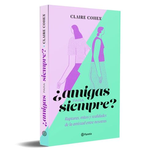 ¿Amigas para siempre?