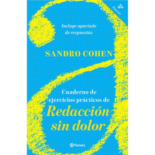 Cuaderno de ejercicios prácticos de redacción sin dolor