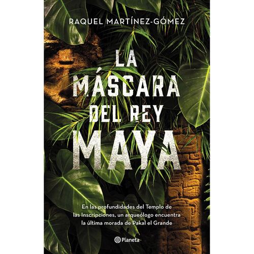 La máscara del rey maya