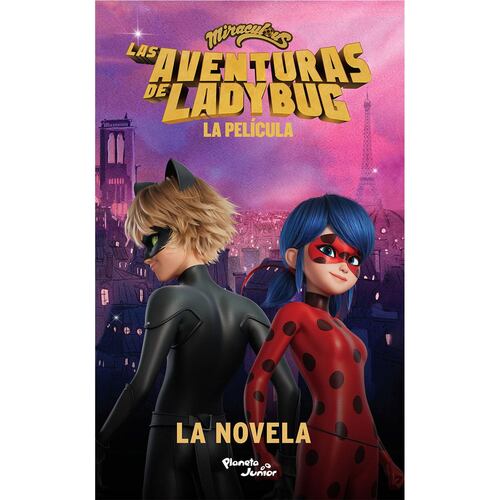 Las aventuras de Ladybug. La película. La novela